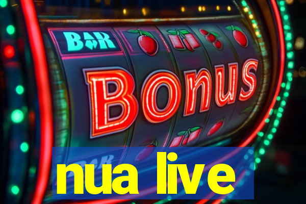 nua live